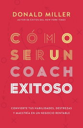 Whitaker House, COMO SER UN COACH EXITOSO - Whitaker House