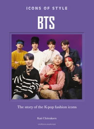 Icons of Style: BTS, Welbeck - HEADLINE PUBLISHING GROUP