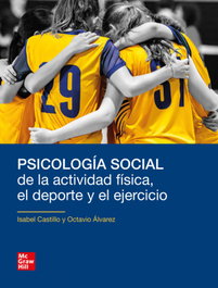 MC GRAW HILL INTERAMERICANA, PSICOLOGIA SOCIAL DE LA ACTIVIDAD FISICA EL DEPORTE Y EJERC - MC GRAW HILL INTERAMERICANA