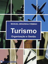 Turismo, Manuel Brazinha Firmino - ESCOLAR EDITORA