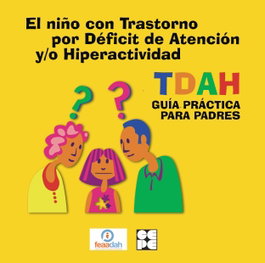 CEPE, El niño con Trastorno por Déficit de Atención y/o Hiperactividad, TDAH - CEPE