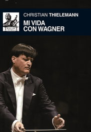 Mi vida con Wagner, Christian Thielemann - AKAL