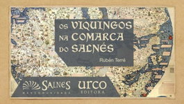 Os viquingos na comarca do Salnés, Rubén Arturo Terre Lameiro - URCO