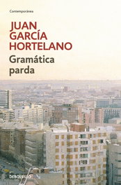 Gramática Parda, Juan García Hortelano - DEBOLSILLO
