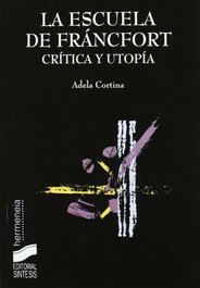 La Escuela de Francfort, VV.AA. - SINTESIS EDITORIAL