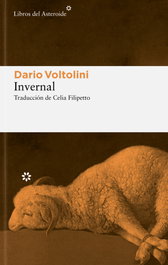 Invernal, Dario Voltolini - LIBROS DEL ASTEROIDE