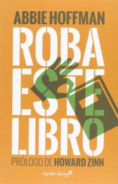 Roba este libro, Abbie Hoffman - CAPITAN SWING LIBROS