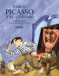 ANAYA, Pablo Picasso y el cubismo