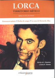Federico García Lorca. Territorio Mítico, Federico García Lorca - Micomicona Ediciones