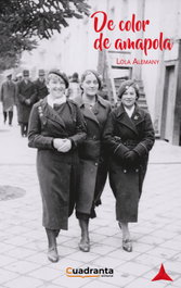 De color de amapola, Lola Alemany Martínez - CUADRANTA