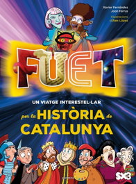 MONTENA FUET. Un viatge interestel·lar per la història de Catalunya