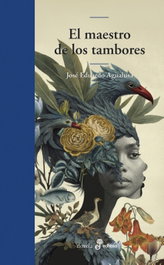 El maestro de los tambores, José Eduardo Agualusa - EDHASA EDITORIAL