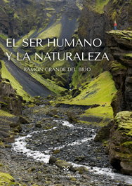 El ser humano y la naturaleza, Ramón Grande del Brío - EDITORIAL CARBRAME