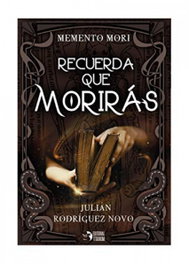 TITANIUM, Recuerda que morirás: Memento Mori, Julián Rodríguez Novo - TITANIUM