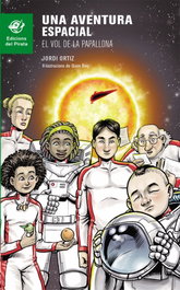 UNA AVENTURA ESPACIAL, Jordi Ortiz - DEL PIRATA, EDICIONS