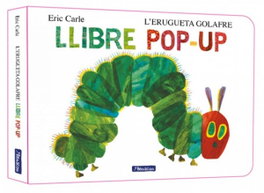 BEASCOA L'erugueta golafre. El llibre pop-up (Col·lecció Eric Carle)