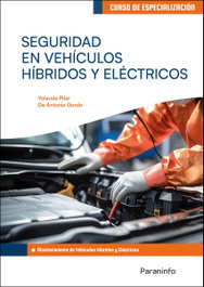 Seguridad en vehículos hibridos y eléctricos, Yolanda Pilar De Antonio Gordo - PARANINFO