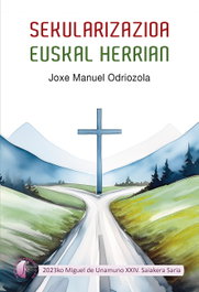 Sekularizazioa Euskal Herrian, Joxe Manuel Odriozola - BETA III MILENIO