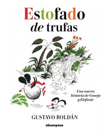 Estofado de trufas, Gustavo Roldán - A BUEN PASO