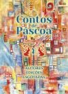 Contos de pascoa, VV.AA. - EDIÇOES ESGOTADAS