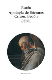 AKAL, Apología de Sócrates. Critón. Fedón - Platón