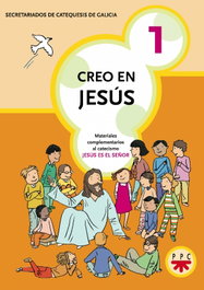 PPC, Creo en Jesús 1 - Secretariados de Catequesis de Galicia