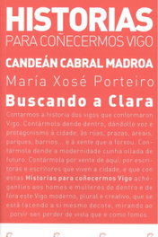 BUSCANDO A CLARA, María Xosé Porteiro - ELVIRA EDITORIAL