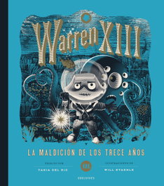 EDELVIVES, Warren XIII y la maldición de los trece años - Tania del Río