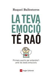 LA TEVA EMOCIÓ TÉ RAÓ, Raquel Ballesteros - ANGLE