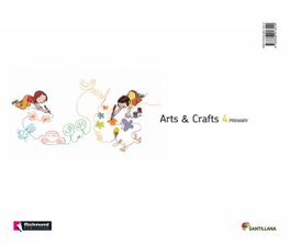 SANTILLANA, ARTS AND CRAFTS 4º.PRIM.(PLASTICA EN INGLES) - SANTILLANA