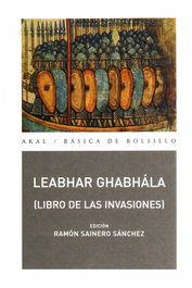 Leabhar Ghabhala. El libro de las invasiones, Anónimo - AKAL
