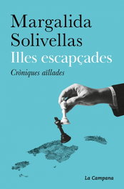 Illes escapçades, Margarita Solivellas - LA CAMPANA