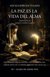 La paz es la vida del alma, San Eugenio de Toledo - CANTICO EDITORIAL