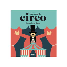 MTM, LA ESCUELA DE CIRCO