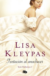 Tentación al anochecer, Lisa Kleypas - B DE BOLSILLO