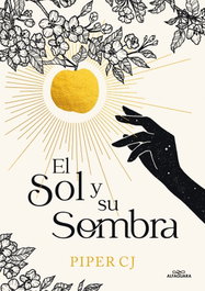 ALFAGUARA, El sol y su sombra (La noche y su luna 2), C.J. Piper - ALFAGUARA