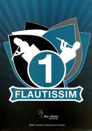 SONATA EDICIONES, Flautíssim, 1 - Vicente Javier Hernández Dasí