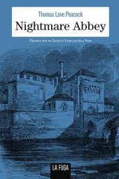 LA FUGA EDICIONES, NIGTMARE ABBEY, Thomas Love - EN SERIO