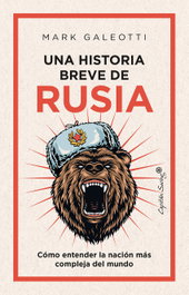 Una historia breve de Rusia, Mark Galeotti - CAPITAN SWING LIBROS