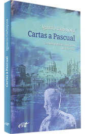 Cartas a Pascual, Ignacio Carbajosa Pérez - VERBO DIVINO