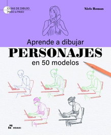 HOAKI Aprende a dibujar personajes en 50 modelos, NIELS ROMAN - HOAKI