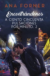 BOOKET, Encontrándonos. A ciento cincuenta pulsaciones por minuto, 2 - Ana Forner