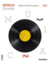 SANTILLANA, Música Acordes 3ESO cast - (22).MUSICA II (ESO) ACORDES