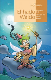 El hado Waldo, Carmen Gil Martínez - ALGAR EDITORIAL