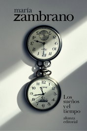 Los sueños y el tiempo, María Zambrano - ALIANZA