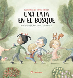 FLAMBOYANT, Una lata en el bosque - Susanna Isern Iñigo