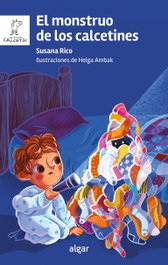 El monstruo de los calcetines, Susana Rico - ALGAR EDITORIAL