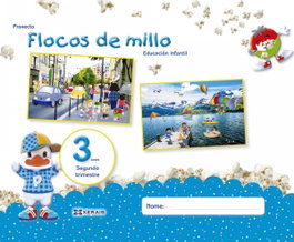 XERAIS, FLOCOS DE MILLO 3 ANOS 2ºTRIMESTRE, AA.VV. - XERAIS