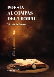LETRAME, Poesía al compás del tiempo, Vicente de Gávaso - LETRAME