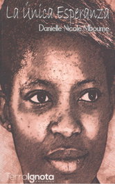 LA ÚNICA ESPERANZA, Danielle Nicole Mboume - TERRA IGNOTA